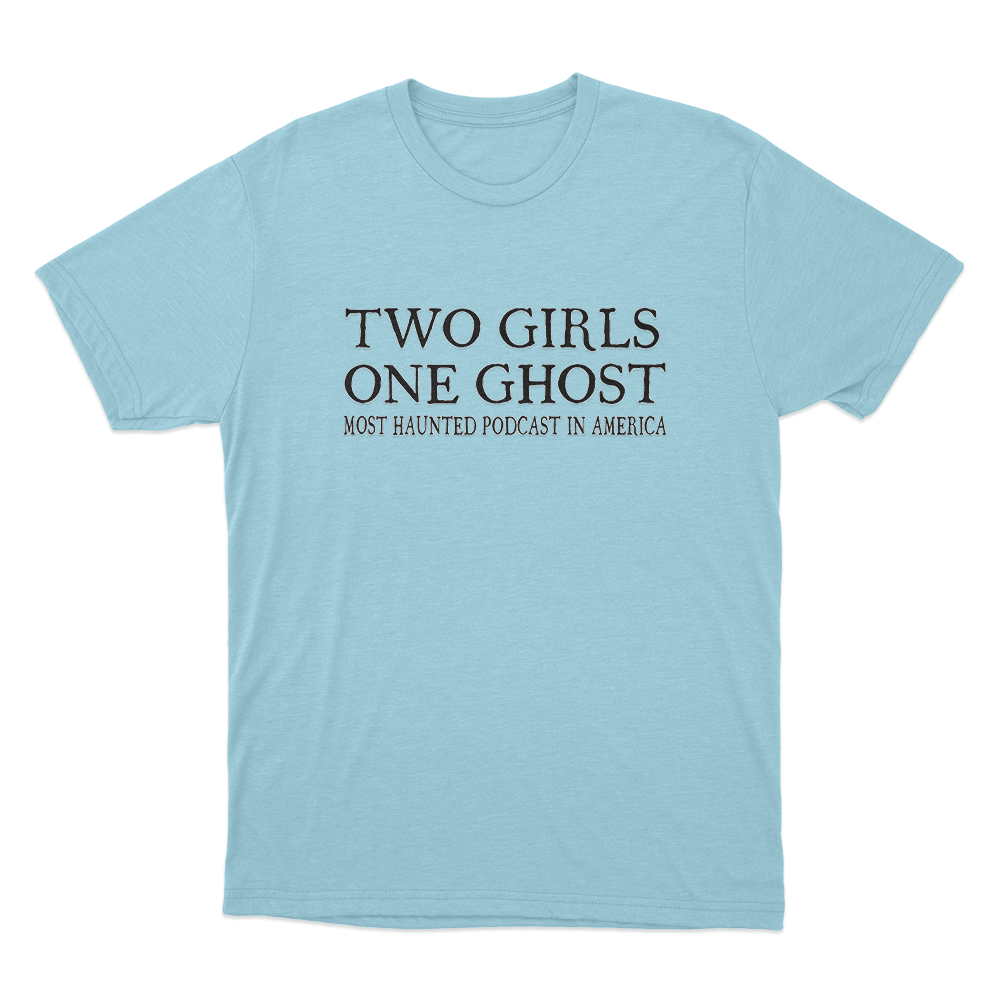 Most Haunted Unisex T Shirt Sky Blue Most Haunted Unisex T Shirt Sky Blue