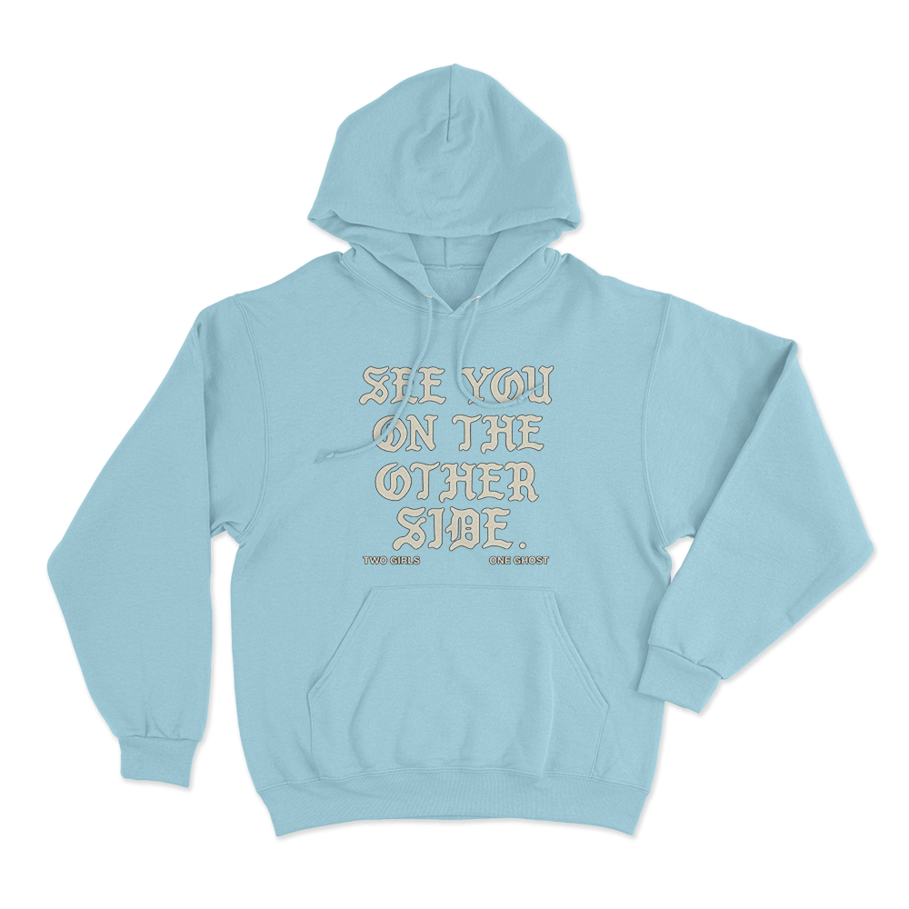 See You On The Other Side Unisex Hoodie Sky Blue See You On The Other Side Unisex Hoodie Sky Blue