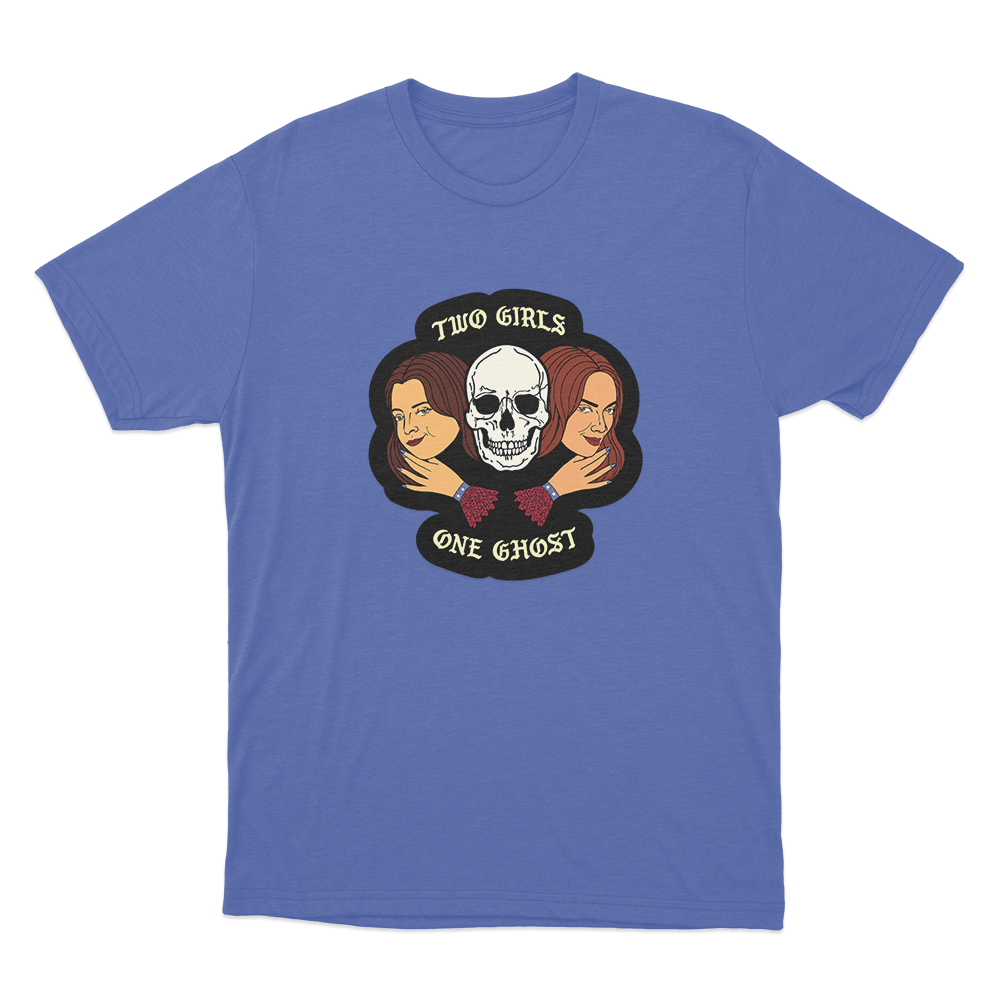 Two Girls One Ghost Unisex T Shirt Blue Two Girls One Ghost Unisex T Shirt Blue